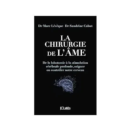 La chirurgie de l'âme