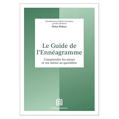 Le guide de l'ennéagramme: Comprendre les autres et soi-même au quotidien