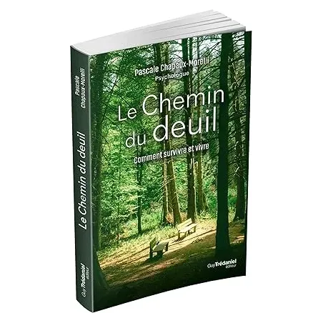 Le chemin du deuil - Comment survivre et vivre