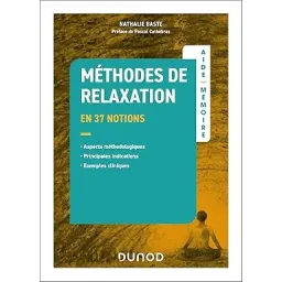 Aide-mémoire - Méthodes de relaxation: en 37 notions