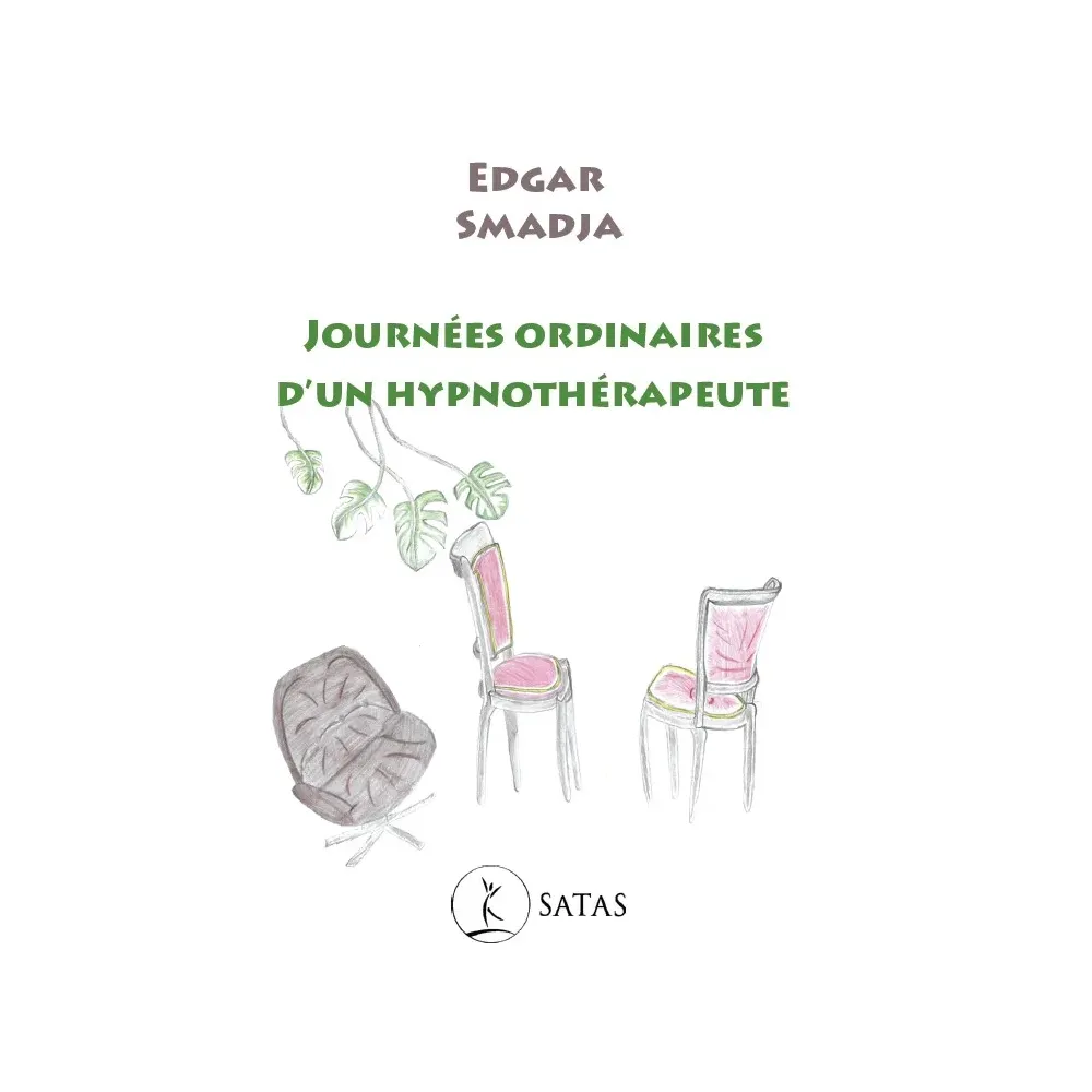 Journées ordinaires d'un hypnothérapeute